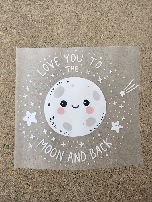 love you to the moon | DTF TRANSFER | READY-TO-PRESS