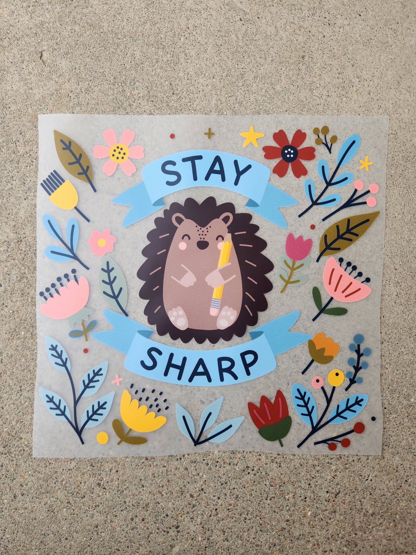 stay sharp | DTF TRANSFER | READY-TO-PRESS